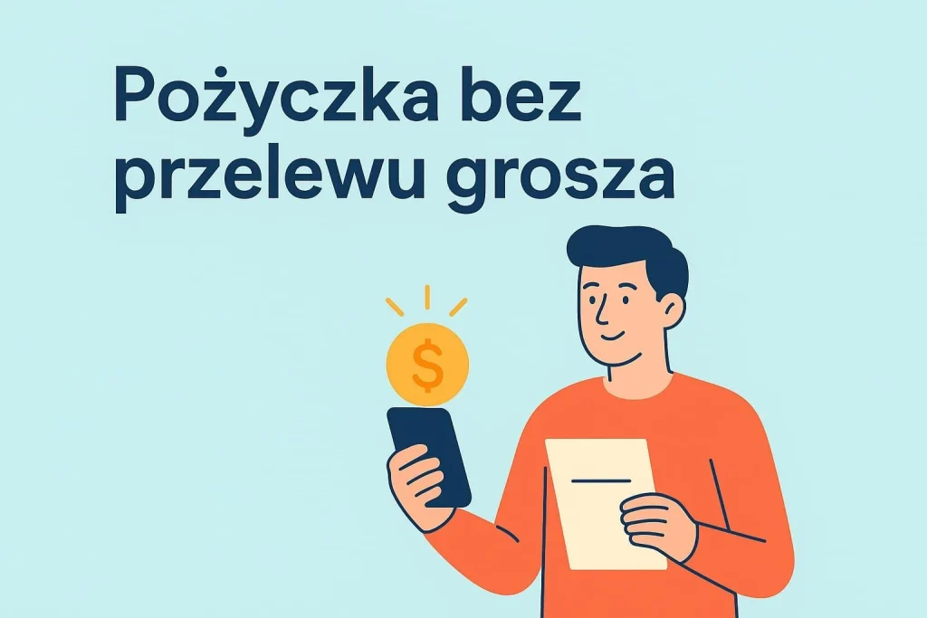 Pożyczka bez przelewu grosza 2026 – ilustracja symbolizująca pożyczkę bez przelewu weryfikacyjnego